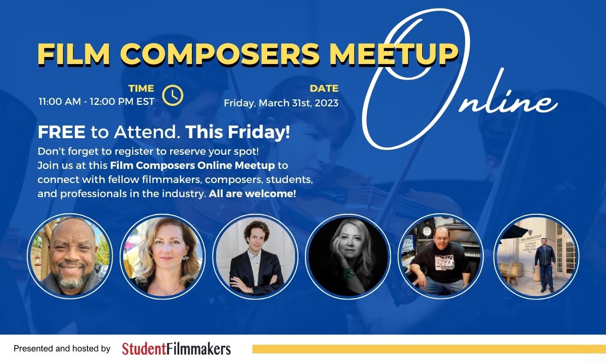Film-Composers-Meetup-Online_Hosted-by-StudentFilmmakers-Magazine-1.jpg