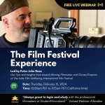 Free-Webinar_The-Film-Festival-Experience_Peter-John-Ross_StudentFilmmakers.jpg