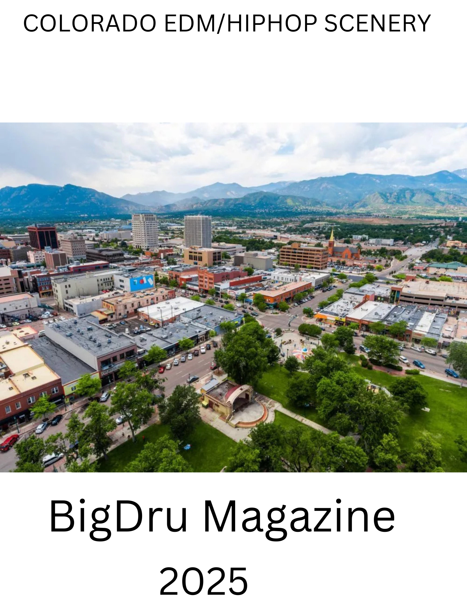 COLORADO EDMHIPHOP SCENERY